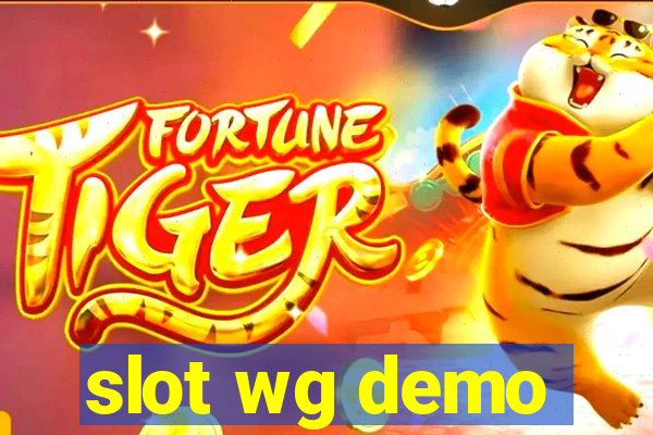 slot wg demo